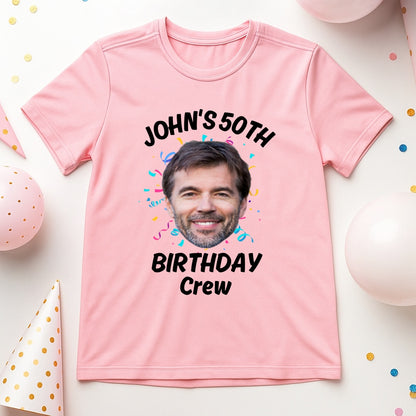 Custom It's My Birthday Face Name and Age Shirt, Funny Face Photo Shirt, Custom 50th Birthday Shirt,Funny Party 30th Birthday Matching Shirt